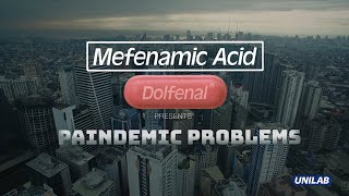 Mefenamic Acid Dolfenal presents PaindemicProblems [upl. by Babcock]