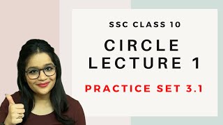 Circle lecture 1  SSC Class 10  Geometry Chapter 3  Maharashtra state board  Practice Set 31 [upl. by Oecam]