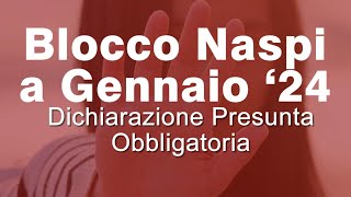 Blocco Naspi di Gennaio 2024 Comunicazione Reddito presunto [upl. by Gimpel914]