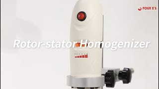 Introduction to Handheld RotorStator Homogenizer  Four Es Scientific [upl. by Norga]