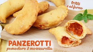 PANZEROTTI POMODORO E MOZZARELLA  ricetta facile  FRITTI E AL FORNO  calzoni [upl. by Emya]