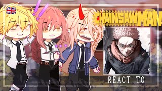 Chainsaw Man React To Itadori Yuji  Shibuya Arc  Jujutsu Kaisen JJK  Gacha Club [upl. by Giraldo815]