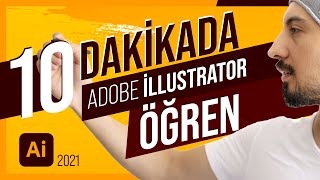 10 Dakikada Adobe Illustrator Nasıl Öğrenilir  Uygulamalı illustrator Dersleri [upl. by Gene]