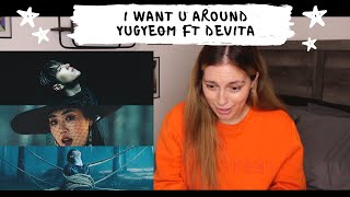 유겸 YUGYEOM  I Want U Around Feat DeVita Official Music Video ENGCHN REACTION [upl. by Daigle]