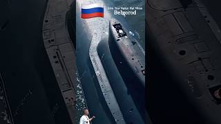 Belgorod Siêu Tàu Ngầm Hạt Nhân Của Nga 🇷🇺 Russian Nuclear Submarine Belgorod   Tú Việt Trì [upl. by Everara]