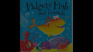 Fidgety Fish and Friends by Paul Bright [upl. by Dreher340]