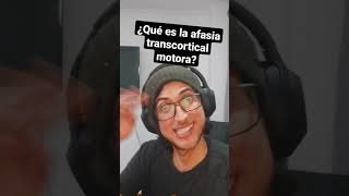 ¿Qué es la afasia transcortical Motora [upl. by Ainig]