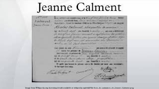 Jeanne Calment [upl. by Enrol944]