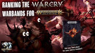 RANKING The WARCRY Warbands For AGE OF SIGMAR [upl. by Alusru]