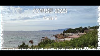 CORSE 2023 Partie 9 [upl. by Dibbrun]