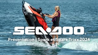 Présentation des SeaDoo Spark et Spark Trixx 2024 [upl. by Phenice]