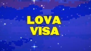 Lova  VISA Lyrics Video [upl. by Honeyman]