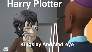 Harry Plotter Ep 301 Kingsley and Madeye 13 [upl. by Norihs343]