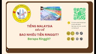 Tiếng Malaysia  Bao nhiêu tiền [upl. by Sitnik337]