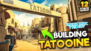 Building the TATOOINE AREA • Building Force World  12 [upl. by Erialb]