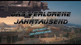 Das verlorene Jahrtausend  Science Fiction Hörspiel von Horst Zahlten [upl. by Frodi728]