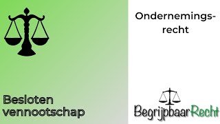 Ondernemingsrecht besloten vennootschap bv [upl. by Rubenstein]