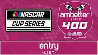 2024 NASCAR Cup Series Ambetter Health 400 Entry List [upl. by Laurianne981]