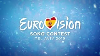 SPAIN CALLING La decisión final  Eurovisión 2019 [upl. by Leen]