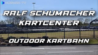 Ralf Schumacher Kartcenter  Outdoor Strecke Leihkart 15 Min [upl. by Norek]