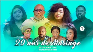 20 ANS DE MARIAGE NOUVELLE SERIE EP1 [upl. by Frodine792]