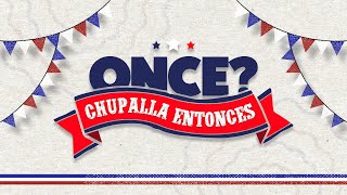 ONCE CHUPALLA ENTONCES  11 de Septiembre de 2024 [upl. by Tamah]