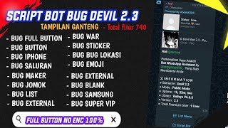 🎁 NEW UPDATE SCRIPT BOT BUG DEVIL 23  TEMBUS WA META amp IMMUNE amp IPHONE ⚡🤯 [upl. by Eckart]