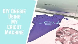 DIY Onesie Using My Cricut Machine [upl. by Nirek]