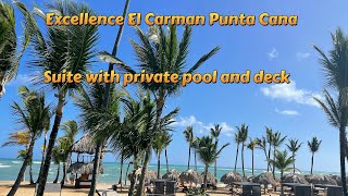 Excellence El Carman Punta Cana Suite with private pool and deck 2022 [upl. by Cherey]