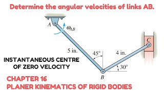 Determine the angular velocities of links AB  INSTANTANEOUS CENTRE  Engineers Academy [upl. by Aldos253]