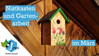 Neuen Nistkasten anbringen – Gartenarbeiten im März [upl. by Anivid121]