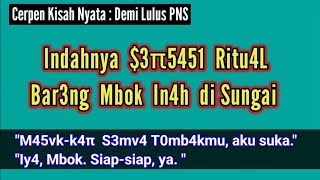 Cerpen Kisah Nyata Demi Lulus PNS  Vlog Melihat Keindahan Danau [upl. by Survance]