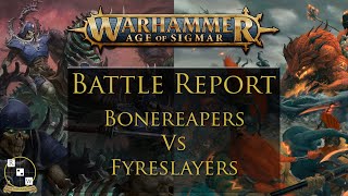 Age of Sigmar Battle Report Ossiarch Bonereapers Vs Fyreslayers [upl. by Engel]