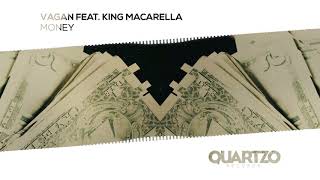 VAGAN feat King Macarella  Money [upl. by Eniarol835]