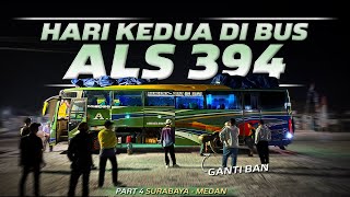 TENGAH MALAM PECAH BAN SEMUA PENUMPANG HARUS TURUN‼️Trip Surabaya  Medan with ALS 394 PART 4 [upl. by Edmonda]