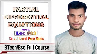 03 Partial Differential equations l Part  1 l Partial Differentiation By Abhishek Sir [upl. by Assirrem763]