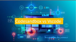 Codesandbox vs VSCODE PhotoSharing App [upl. by Donn595]