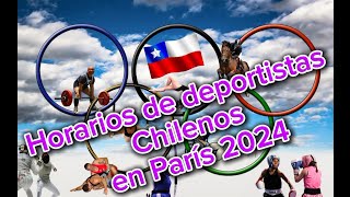 Calendario de deportistas Chilenos en París 2024 [upl. by Merce]