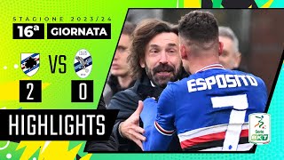 Sampdoria vs Lecco 20  Due perle di Esposito per i 3 punti  HIGHLIGHTS SERIE BKT 2023  2024 [upl. by Oigolue]