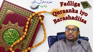 Fadliga Quraanka iyo Barashadiisa  Sh Mustafa X Ismaaciil Haaruun AlfaSalaamTV Subscribe [upl. by Thordia]