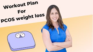 6 keys to a workout plan for PCOS weight loss [upl. by Schinica480]