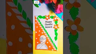 Gandhi Jayanti Card  Gandhi Jayanti Craft shorts citartandcraft gandhijayanti craft diy [upl. by Etnom998]