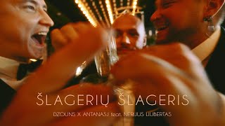 Dzouns x AntanasJ  Šlagerių Šlageris feat Nerijus Liubertas [upl. by Auqinimod]