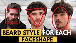 Choosing The Perfect Beard Style for Your Face Shape [upl. by Ahtilat789]