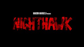 Maison Margiela Artisanal 2024 ‘Nighthawk’  Trailer [upl. by Arriet]