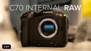 Canon C70 Internal RAW Update [upl. by Pentheam]