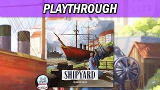 Shipyard Second Edition  Solo Playthrough  Essen 2023 [upl. by Einwahr]