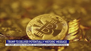 Trump to deliver potentially historic message while at Nashville TN Bitcoin conference [upl. by Grimonia]