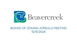 1092024 Beavercreek Board of Zoning Appeals [upl. by Kcam646]