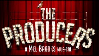 The Producers The Musical Behind the Scenes [upl. by Ardnaet]